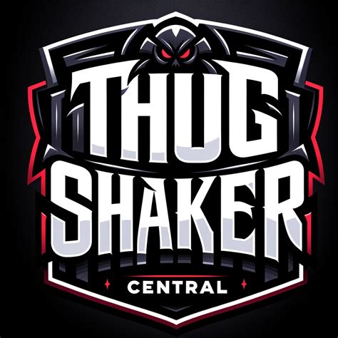 thug shakers central|Thug Shaker Central